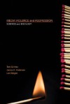 Media Violence and Aggression: Science and Ideology - Tom Grimes, Lori Bergen, James A. Anderson