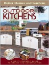 Outdoor Kitchens - Better Homes and Gardens, Ken Sidey