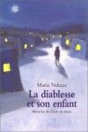 La Diablesse et son enfant - Marie NDiaye