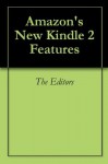 Amazon's New Kindle 2 Features - The Editors