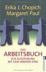 Das Arbeitsbuch - Margaret Paul, Tatjana Kruse