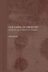 Cultures of Disaster: Society and Natural Hazard in the Philippines - Greg Bankoff