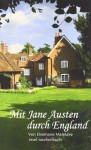 Mit Jane Austen Durch England - Elsemarie Maletzke