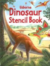 Usborne Dinosaur Stencil Book [With 13 Stencils] - Alice Pearcey