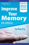 Improve Your Memory - Ron Fry