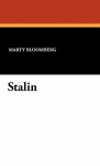 Stalin - Marty Bloomberg, Buckley Barry Barrett