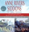 Anne Rivers Siddons CD Audio Treasury (Colony / Hill Towns) - Anne Rivers Siddons, Judith Ivey, Marcia Gay Harden