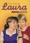 Laura menopäällä - Tuija Lehtinen