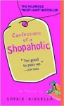 Confessions of a Shopaholic (Shopaholic Series #1)