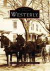 Westerly (RI) (Images of America) - Kathy Fink, Courtland Loomis