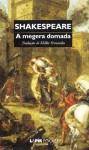 A Megera Domada - Millôr Fernandes, William Shakespeare