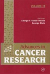 Advances In Cancer Research, Volume 78 - George F. Vande Woude, George Klein