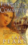 The Titian Committee - Iain Pears