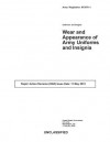 Army Regulation AR 670-1 Wear and Apprearance of Army Uniforms and Insignia - Rapid Action Revision (Rar) Issue Date 11 May 2012 - United States Government Us Army