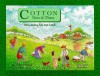 Cotton Now & Then: Fabric-Making from Boll to Bolt - Karen B. Willing, Julie B. Dock, Sarah Morse