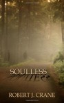 Soulless - Robert J. Crane