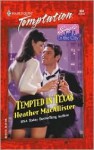 Tempted In Texas (Single In The City) - Heather MacAllister