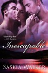 Inescapable - Saskia Walker