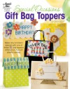 Special Occasions Gift Bag Toppers - Debra Arch