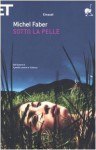 Sotto la pelle - Michel Faber, Luca Lamberti