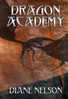 Dragon Academy - Diane Nelson