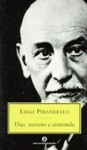 Uno, nessuno e centomila - Luigi Pirandello, Marziano Guglielminetti