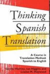 Thinking Spanish Translation - Sandor Hervey, Ian Higgins, Louise M. Haywood