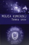 Temna snov - Mojca Kumerdej