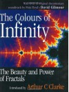 The Colours of Infinity: The Beauty, The Power and the Sense of Fractals - Nigel Lesmoir-Gordon