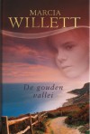 De gouden vallei - Marcia Willett, Nellie Keukelaar-van Rijsbergen