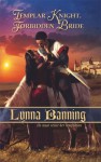 Templar Knight, Forbidden Bride (Harlequin Historical) - Lynna Banning