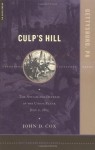 Culp's Hill: The Attack And Defense Of The Union Flank, July 2, 1863 (Battleground America) - John Cox