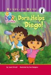 Dora the Explorer: Dora Helps Diego! - Laura Driscoll, Tom Mangaon