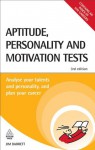 Aptitude Personality and Motivation Tests: Analyse Your Talents and Personality and Plan Your Career: 42 (Testing Series) - Jim Barrett