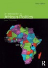 An Introduction to African Politics - Alex Thomson