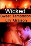 Wicked: Sweet Temptation - Lily Graison