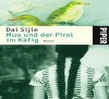 Muo Und Der Pirol Im Käfig - Sijie Dai