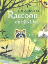 Raccoon on His Own (Turtleback) - Jim Arnosky