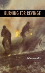 Burning For Revenge - John Marsden