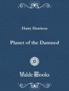 Planet of the Damned - Harry Harrison