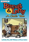 Biscuit and Lefty: A Cat's Tale - Bill Williams, Bobby Diaz, Thom Zahler