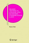 Biased Technical Change and Economic Conservation Laws - Ryuzo Sato