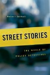 Street Stories: The World of Police Detectives - Robert Jackall