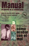 Manual de guerrilla de la comunicación - Sonja Brünzels, Luther Blissett, Grupo autónomo A.F.R.I.K.A.