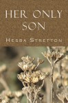 Her Only Son - Hesba Stretton