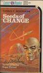 Seeds Of Change - Thomas F. Monteleone, Roger Elwood, Frank Kelly Freas