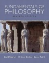 Fundamentals of Philosophy (7th Edition) - David Stewart, H. Gene Blocker, James Petrik