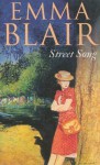 Street Song - Emma Blair