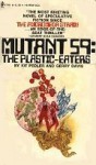 Mutant 59: The Plastic Eater - Kit Pedler, Gerry Davis