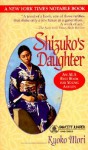 Shizuko's Daughter - Kyoko Mori